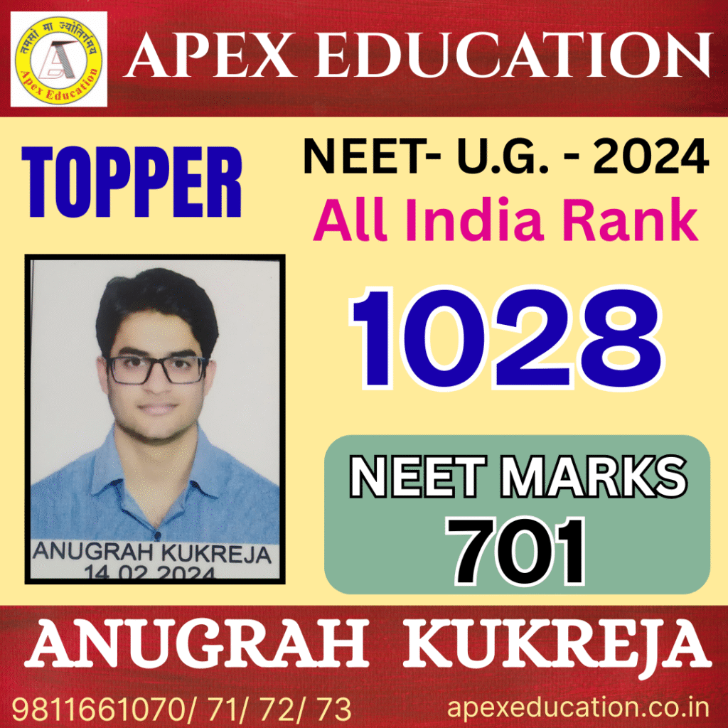 NEET topper Anugrah Kukreja from Apex Education, the premier coaching classes for NEET and IIT-JEE in Darbhanga, Manigachhi, Muzaffarpur, and Samastipur, securing All India Rank 1028 with 701 marks.