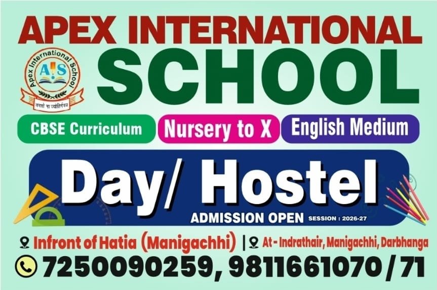 "A promotional admission banner for Apex International School. The cream-colored background features bold maroon header text reading 'APEX INTERNATIONAL SCHOOL' next to the official circular crest. Below, three capsules specify 'CBSE Curriculum' in green, 'Nursery to X' in pink, and 'English Medium' in dark blue. A large navy blue center graphic features white text reading 'Day/ Hostel' flanked by graphics of a yellow triangle ruler and colored pencils, with a small yellow ribbon stating 'ADMISSION OPEN SESSION: 2025-26'. The bottom section lists two locations with pin icons: Near Kotwali Thana, Naka No.5, Darbhanga, and Indrathair, Manigachhi, Darbhanga, Bihar. Contact phone numbers 7250090259 and 9811661070/71 are displayed in a large black font at the very bottom."