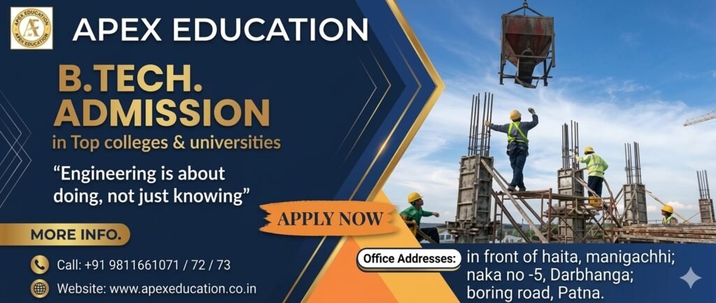 Professional website banner for B.Tech admission by Apex Education, a renowned consultancy offering top engineering college placements for students in Manigachhi, Darbhanga, and Patna, Bihar.